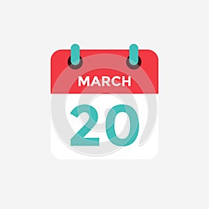 Flat icon calendar 20 of March. Date, day and month.