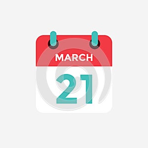 Flat icon calendar 21 of March. Date, day and month.