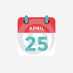 Flat icon calendar 25 of April. Date, day and month.