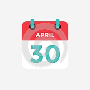 Flat icon calendar 30 of April. Date, day and month.