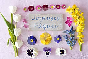 Flat Lay With Spring Flower Blossoms, Joyeuses Paques Means Happy Easter