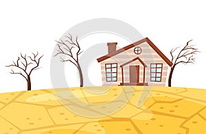 Flat vector scene of drought. Small living house, dry trees and cracked earth. Ecological catastrophe. Natural disaster