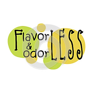 Flavorless odorless product quality at sticker