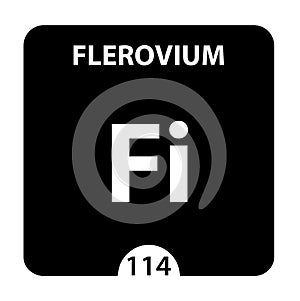 Flerovium symbol. Sign Flerovium with atomic number and atomic weight. Fl Chemical element of the periodic table on a glossy white