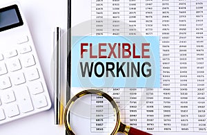 FLEXIBLE WORKING on sticker on chart background, business concept