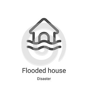 flooded house icon vector from disaster collection. Thin line flooded house outline icon vector illustration. Linear symbol for