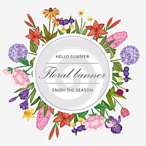 Floral circle banner and garden flowers wreath vector illustration. Flowers for bridal invitation Hello summer floral