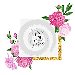 Floral Wedding Invitation Template. Save the Date Card with Blooming Pink Peony Flowers and Golden Frame