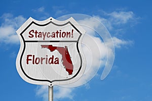 Florida Staycation Highway Sign photo