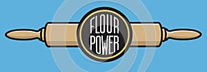 Flour Power bakery vector illustration logo or badge.