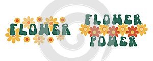 Flower power girl daisy groovy print hippie set. Psychedelic retro fashion shirt slogan. Boho tshirt text with floral