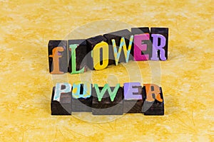 Flower power nature happy hippie hipster revival love festival