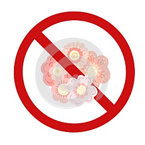 Flowers in the prohibition sign. Vector lovely flowers in gentle colors is forbidden. Cute ban. Don t pick flowers