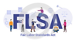 Flsa fair labor standards act concept with big word or text and team people with modern flat style - vector