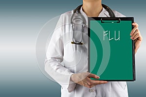 FLU - Female doctor's hand holding medical clipboard and stethoscope on blue blurred background. Concept of Healthcare And