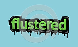 FLUSTERED background writing vector design