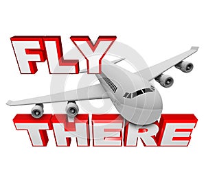 Fly There - Jet Airplane and Travel Words photo