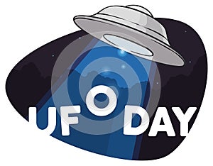 Flying Saucer Abducting the Commemorative Sign for UFO Day, Vector Illustration