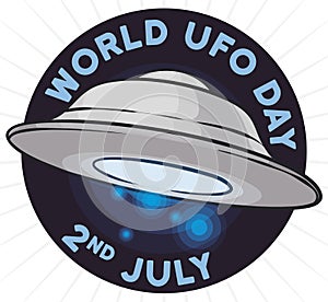 Flying Saucer over Round Label Commemorating World UFO Day, Vector Illustration