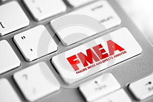 FMEA - Failure Modes and Effects Analysis acronym, business concept button on keyboard photo
