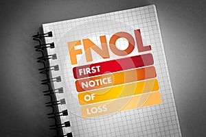 FNOL - First Notice Of Loss acronym