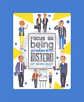 Focus on being productive instead of being busy poster vector illustration. Two man in formal black suits shaking hands