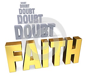 Focus On Faith Over Doubt