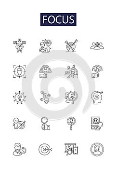 Focus line vector icons and signs. Zero-in, Sharpen, Relegate, Attention, Priority, Focus, Study, Aim outline vector