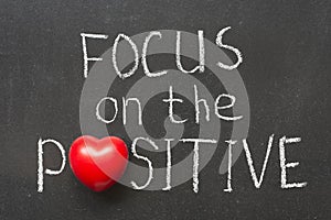 Focus on positive