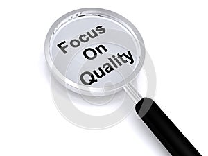 Focus on quality