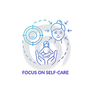 Focus on self care blue gradient concept icon