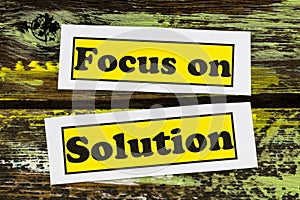 Focus on solution solve problem teamwork idea success strategy