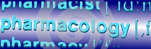 Focus on the word pharmacology