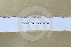 focus on your work on white paper