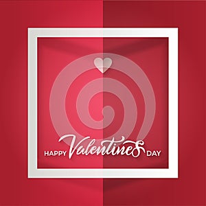 A folded red sheet with a white frame and a small paper heart with lettering inscription happy valentines day. Vector paper craft