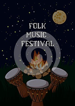 Folk music festival poster template with ethnic drums, campfire and starry sky and text.