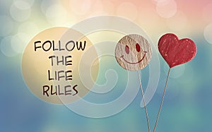 Follow the life rules with heart and smile emoji