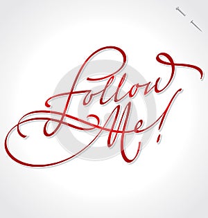 FOLLOW ME hand lettering (vector)