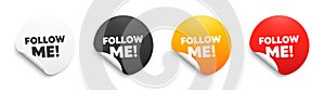 Follow me text. Special offer sign. Round sticker badge banner. Vector