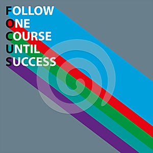 follow one course until success focus on grey