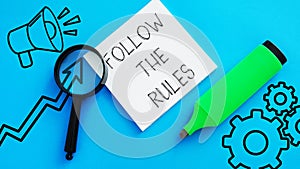 Follow the rules is shown using the text