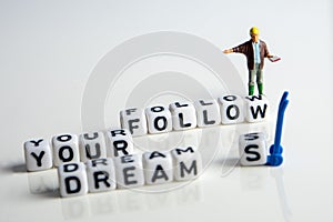 follow your dreams concept, living a meaningful life