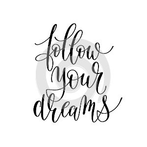 Follow your dreams inspirational quote about summer travel