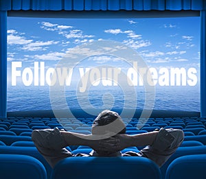 Follow your dreams phrase on screen photo