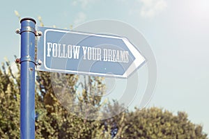 Follow Your Dreams