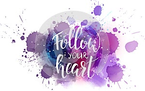 Follow your heart background
