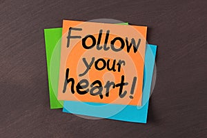 Follow Your Heart