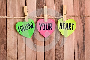 Follow your heart heart shaped note