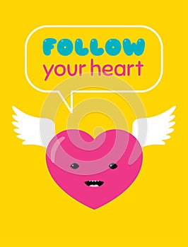 Follow your heart sticker