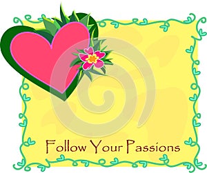 Follow Your Passions